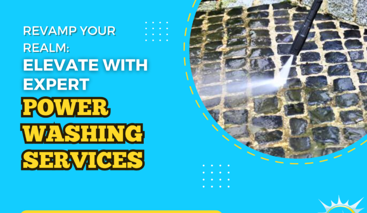 Revamp Your Realm Elevate with Expert Power Washing Services