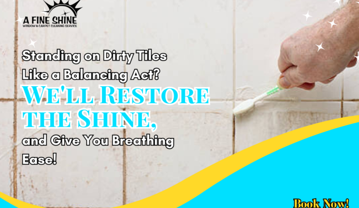 Standing on Dirty Tiles Like a Balancing Act? We'll Restore the Shine, and Give You Breathing Ease!