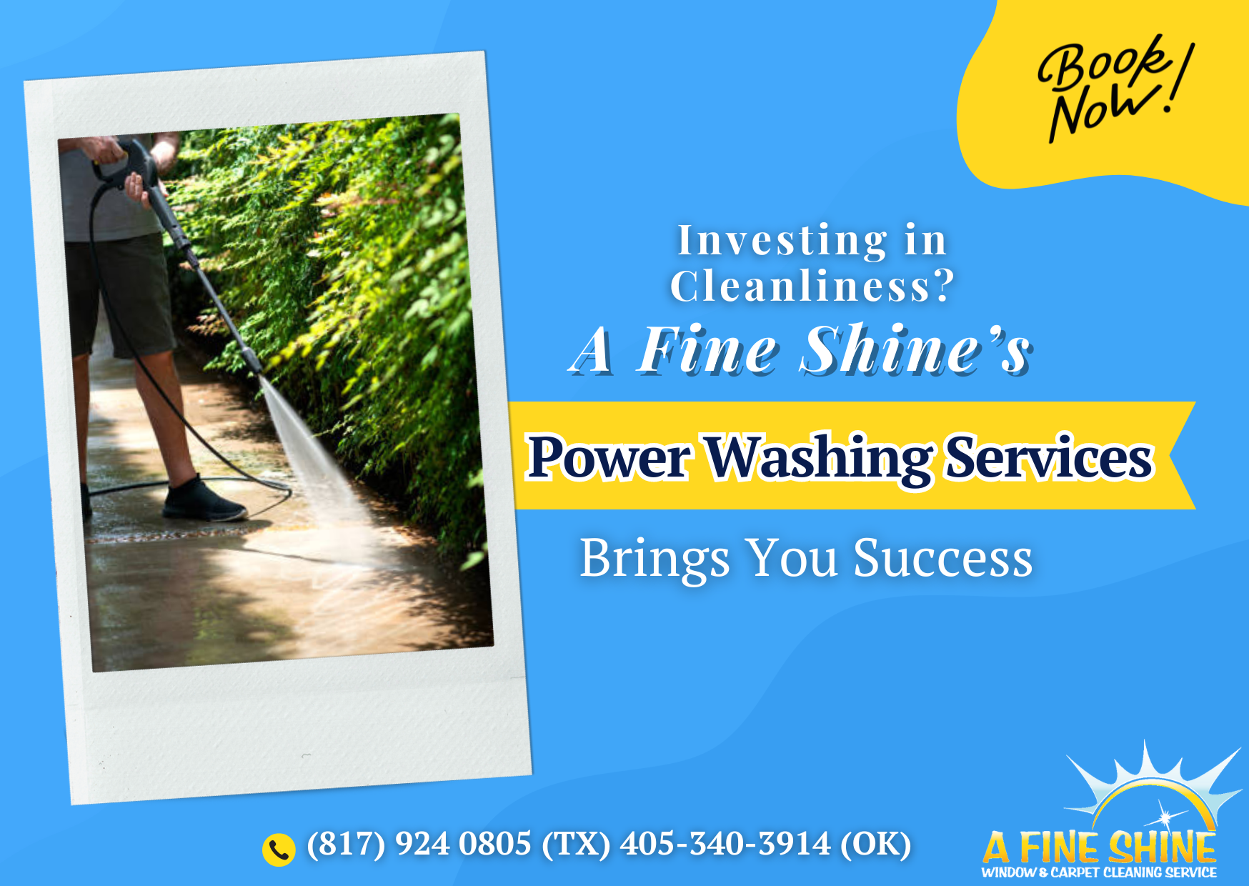 Investing in Cleanliness? A Fine Shine’s Power Washing Services Brings You Success