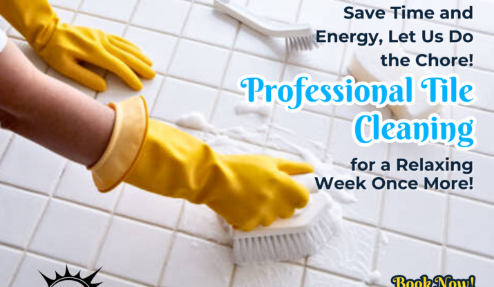 Save Time and Energy, Let Us Do the Chore! Professional Tile Cleaning for a Relaxing Week Once More!